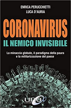 9788833800578-Coronavirus. Il nemico invisibile. La minaccia globale, il paradigma della paura